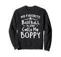 My Favorite Baseball Player Calls Sweatshirt - Trendy Graphic for Adults - T-Shirt, Sweatshirt, Hoodie