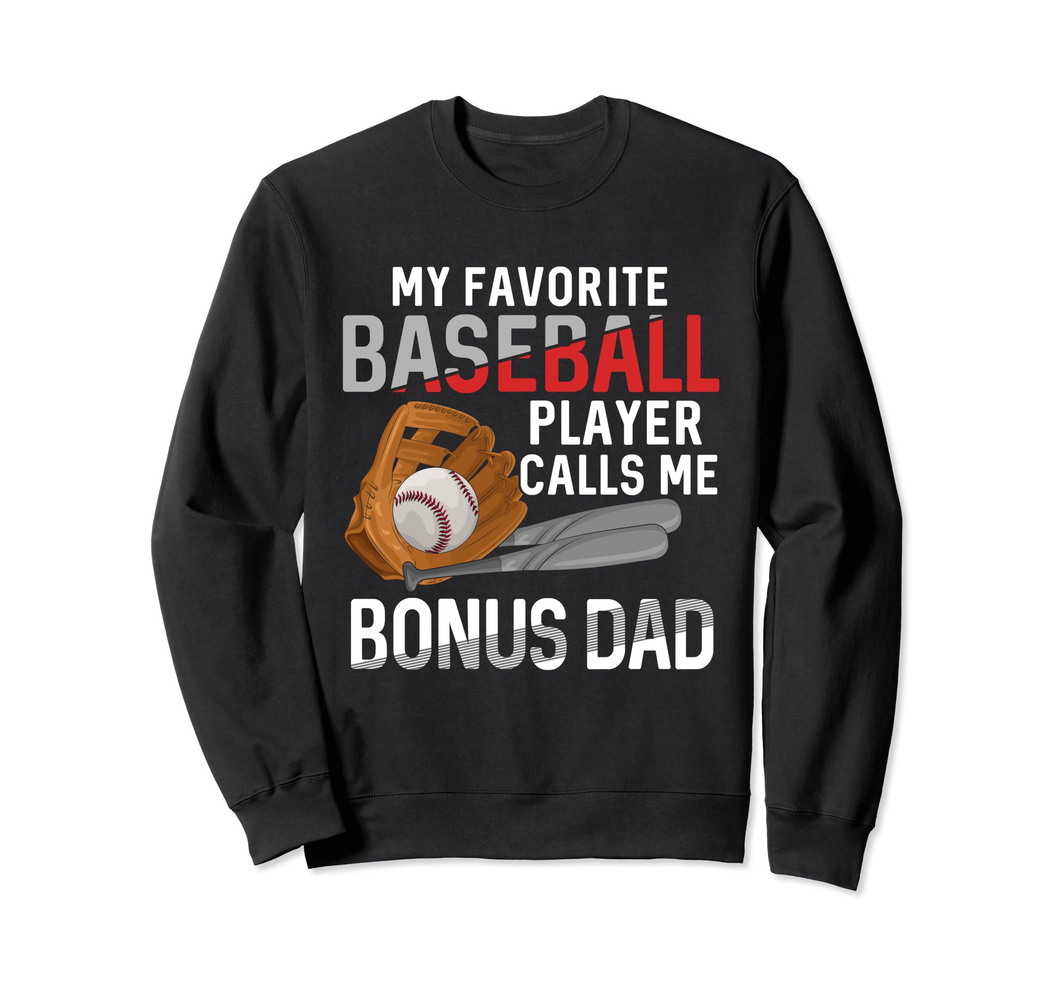 My Favorite Baseball Player Calls Me Sweatshirt - Trendy Graphic Men Women - T-Shirt, Sweatshirt, Hoodie