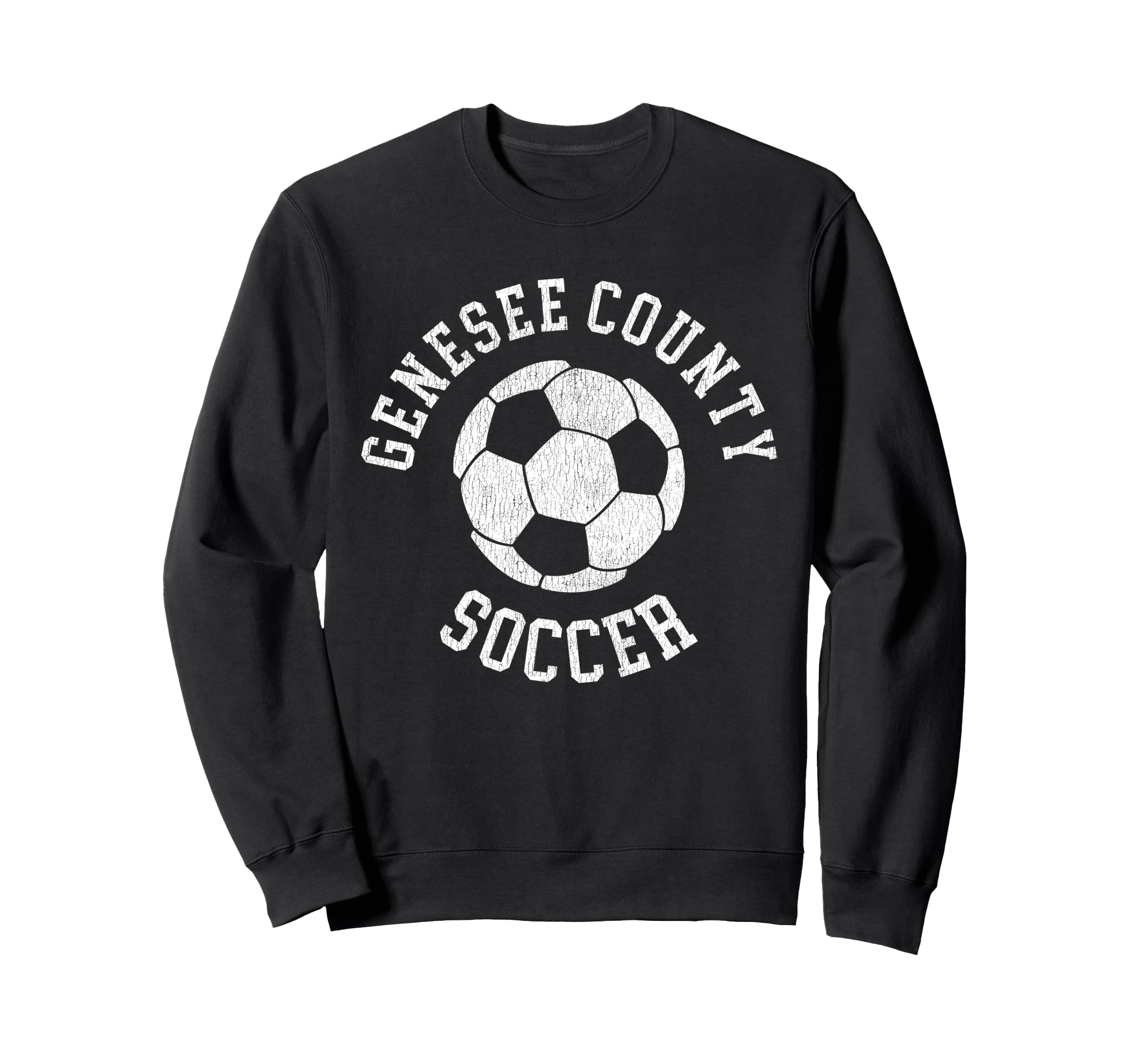 Genesee County Soccer Distressed 90S Sweatshirt - Trendy Graphic Men Women - T-Shirt, Sweatshirt, Hoodie