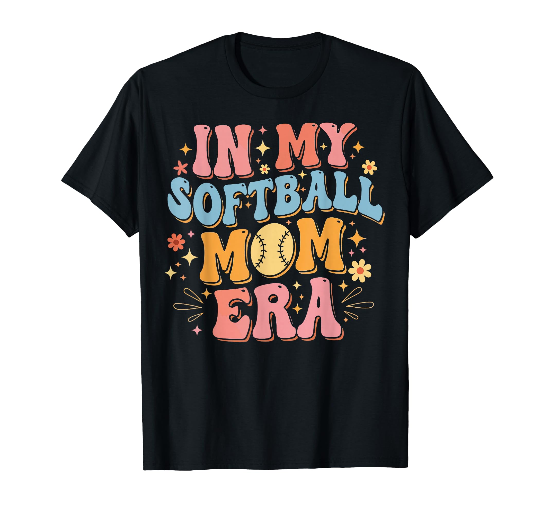 My Softball Mom Era Softball Mama Sports T-Shirt - Trendy Graphic Unisex - T-Shirt, Sweatshirt, Hoodie