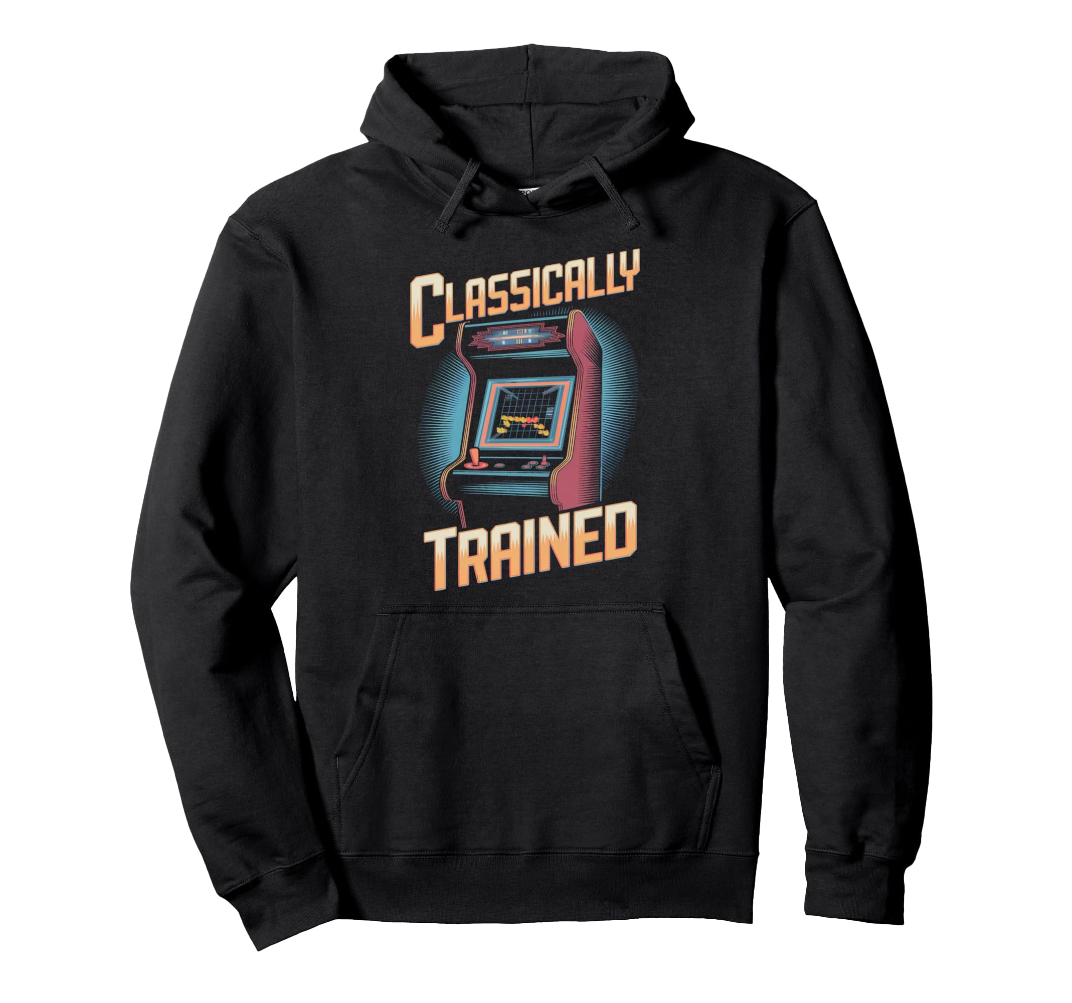 Classically Trained Arcade Gamer Gaming Hoodie - Unique Graphic Men Women - T-Shirt, Sweatshirt, Hoodie