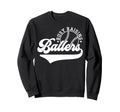 Baseball Mom Mama Busy Raising Ballers Sweatshirt - Streetwear Style Unisex - T-Shirt, Sweatshirt, Hoodie