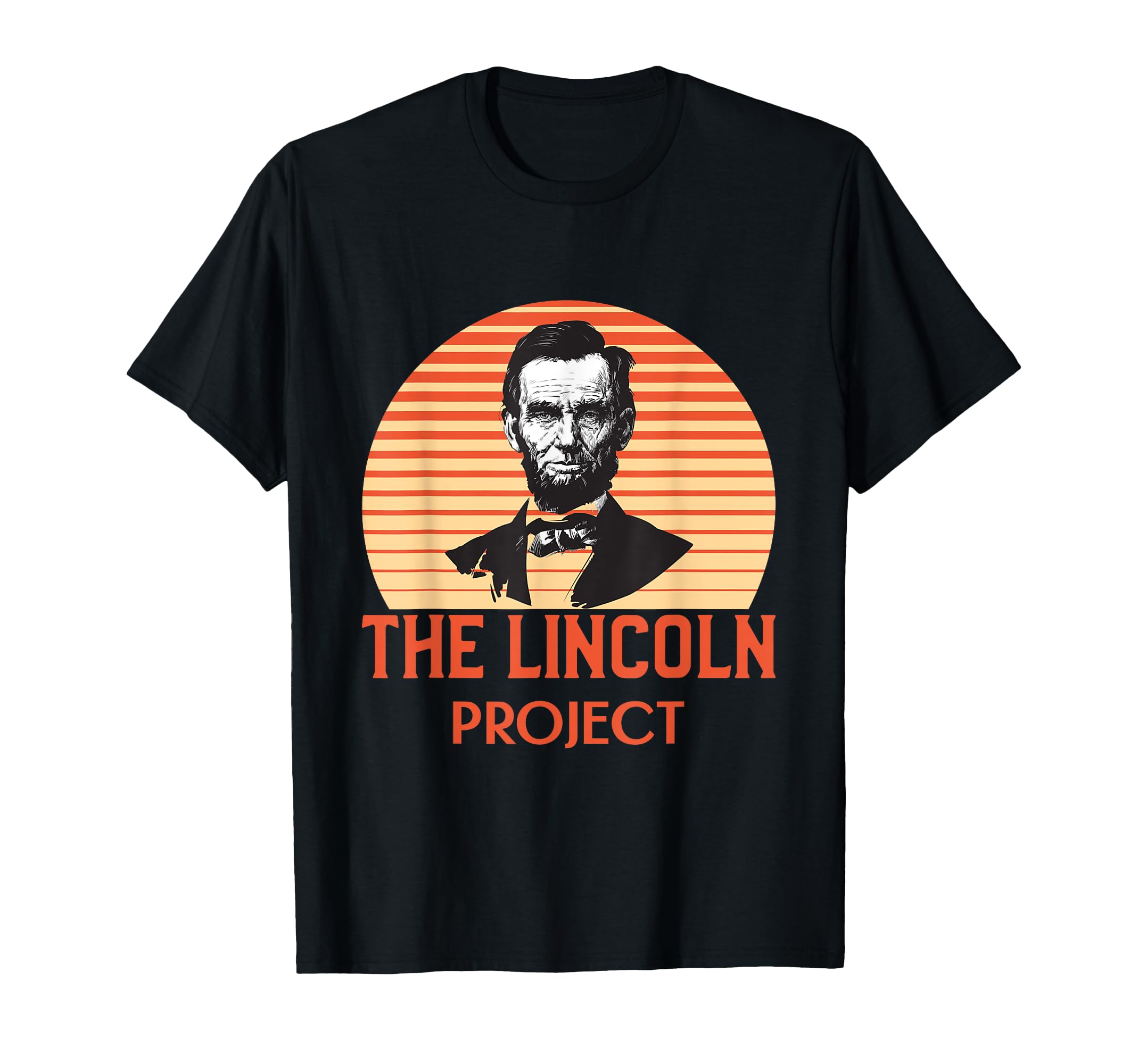 Lincoln Project American History T-Shirt - Streetwear Style Men Women - T-Shirt, Sweatshirt, Hoodie