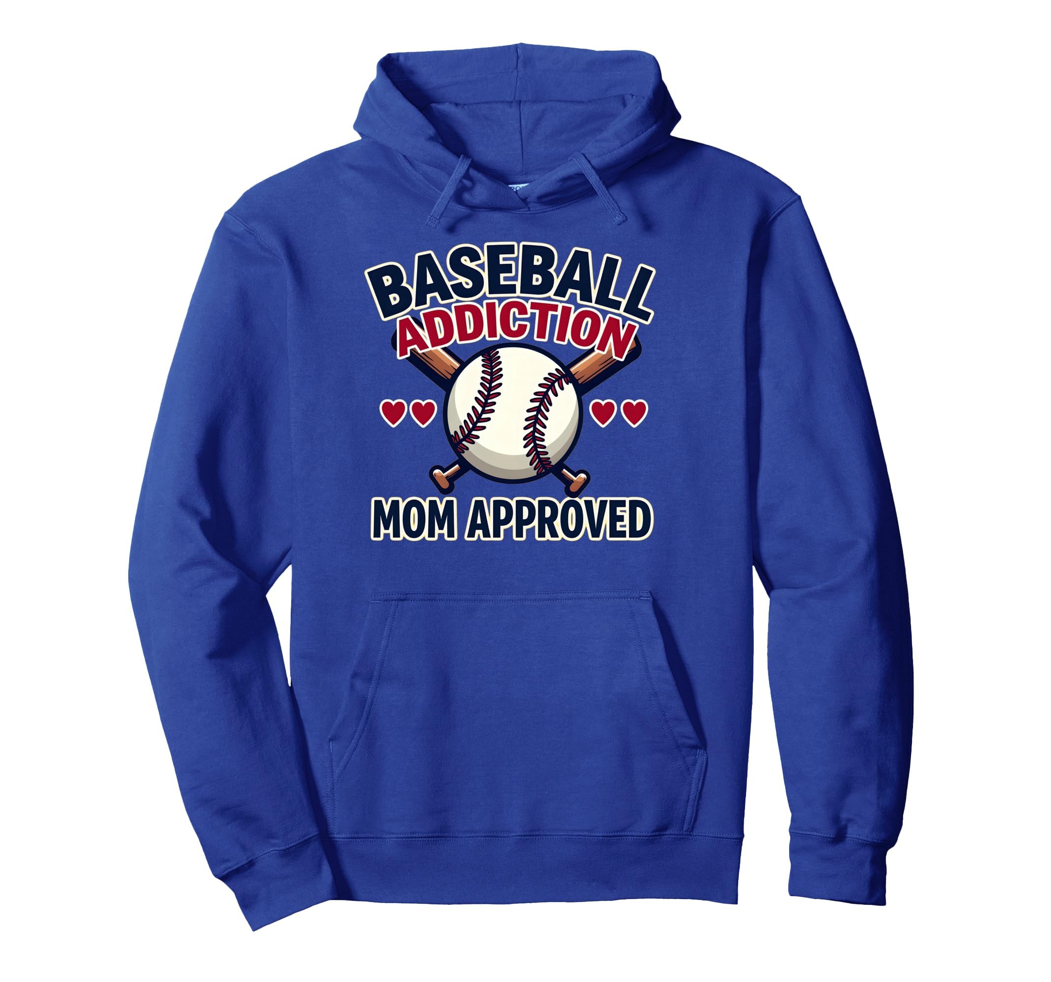 Baseball Addiction Mom Approved Hoodie - Custom Art Print for Adults - T-Shirt, Sweatshirt, Hoodie