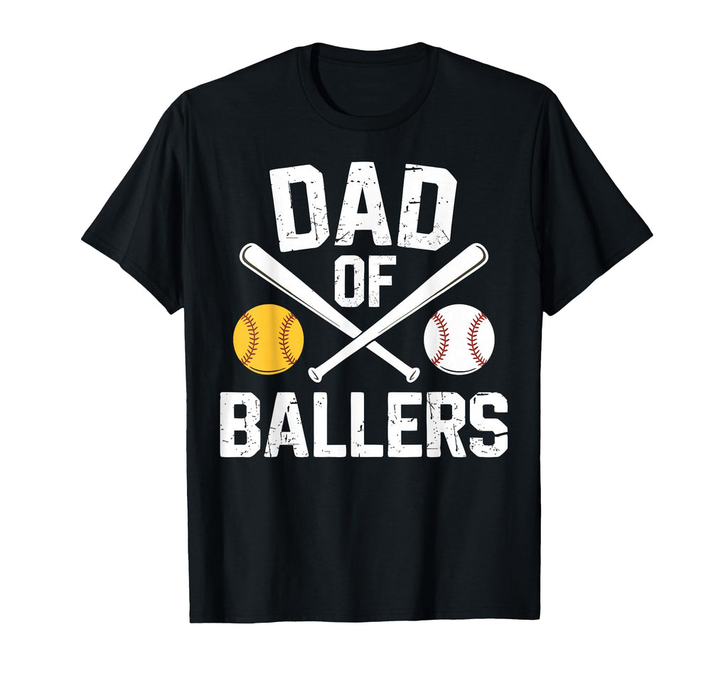 Dad Ballers Dad Baseball Softball T-Shirt - Casual Everyday Wear Unisex - T-Shirt, Sweatshirt, Hoodie