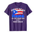 Much Cooler Puerto Rican Nana T-Shirt - Casual Everyday Wear for Adults - T-Shirt, Sweatshirt, Hoodie