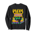 Mom Roller Roller Skates Awesome Sweatshirt - Graphic Print for Adults - T-Shirt, Sweatshirt, Hoodie