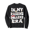 My Raising Ballers Era Baseball Sweatshirt - Novelty Apparel Men Women - T-Shirt, Sweatshirt, Hoodie