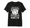 Mens Im Baseball Pitcher Uncle T-Shirt - Aesthetic Graphic Men Women - T-Shirt, Sweatshirt, Hoodie