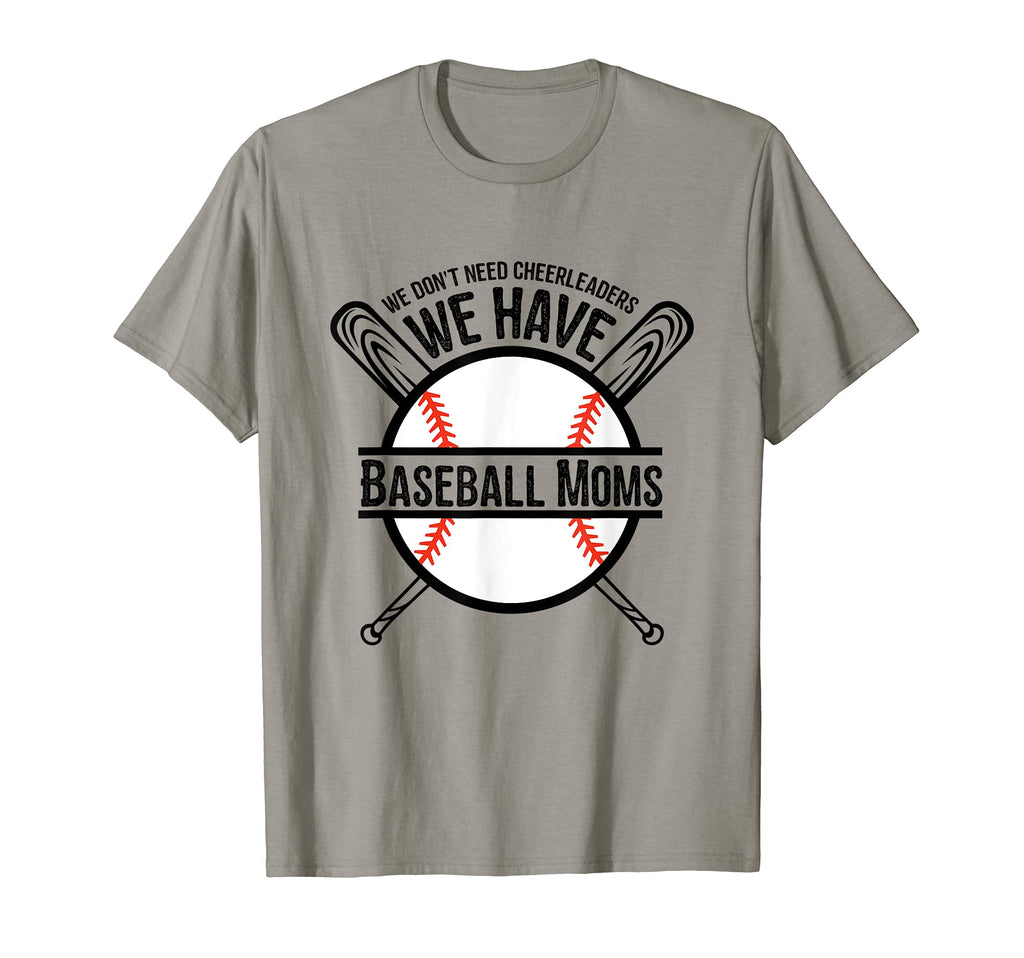 We Dont Need Cheerleaders We Have T-Shirt - Casual Everyday Wear Unisex - T-Shirt, Sweatshirt, Hoodie