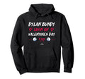 Dylan Bundy Lovin Valentines Day Hoodie - Fun Novelty Design for Adults - T-Shirt, Sweatshirt, Hoodie