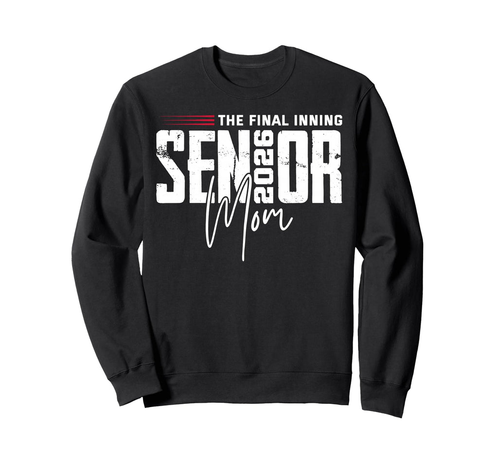 Baseball Senior Mom 2026 Sweatshirt - Casual Everyday Wear for Adults - T-Shirt, Sweatshirt, Hoodie