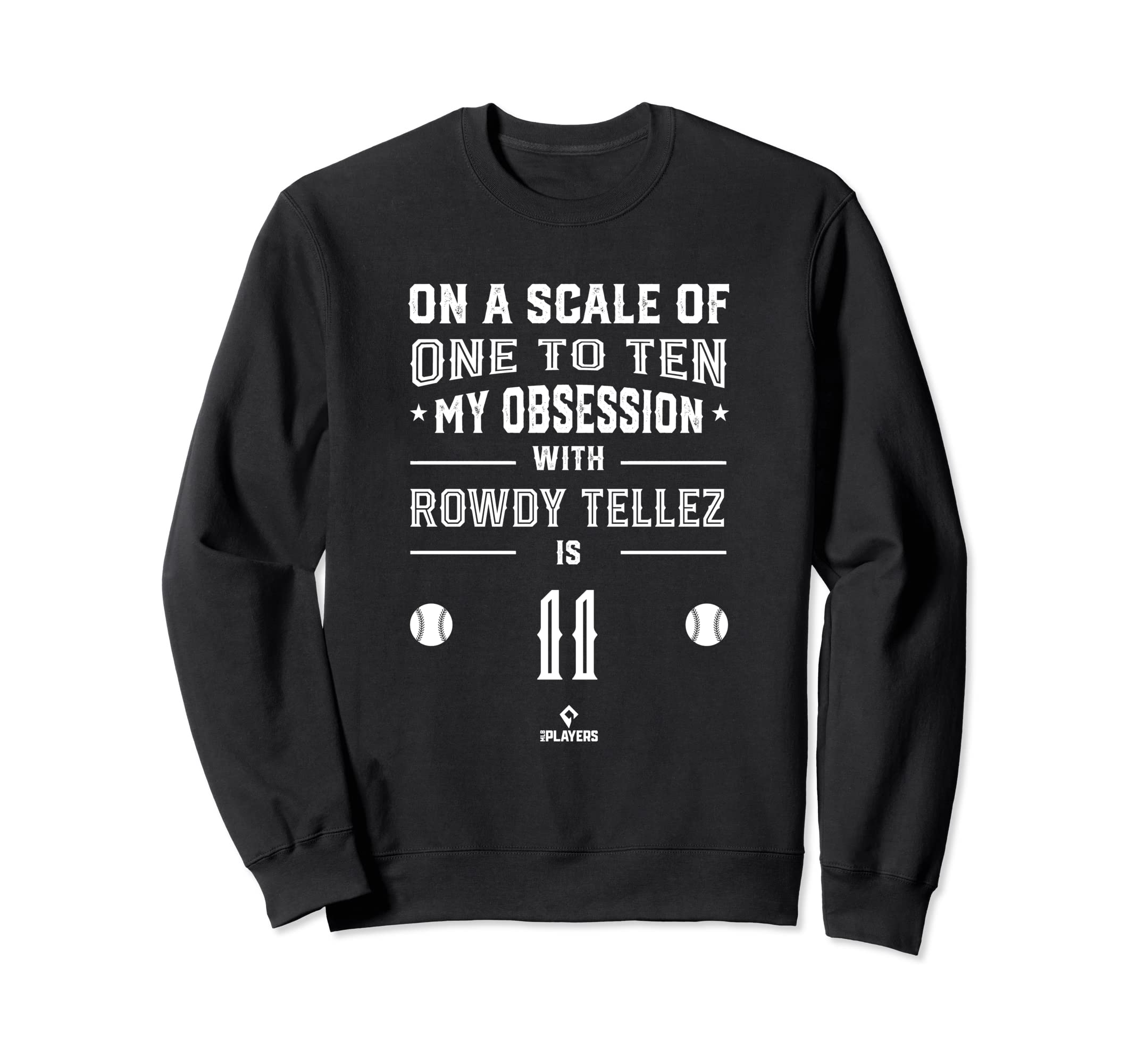 Rowdy Tellez Obsession Mlbpa Sweatshirt - Aesthetic Graphic Men Women - T-Shirt, Sweatshirt, Hoodie