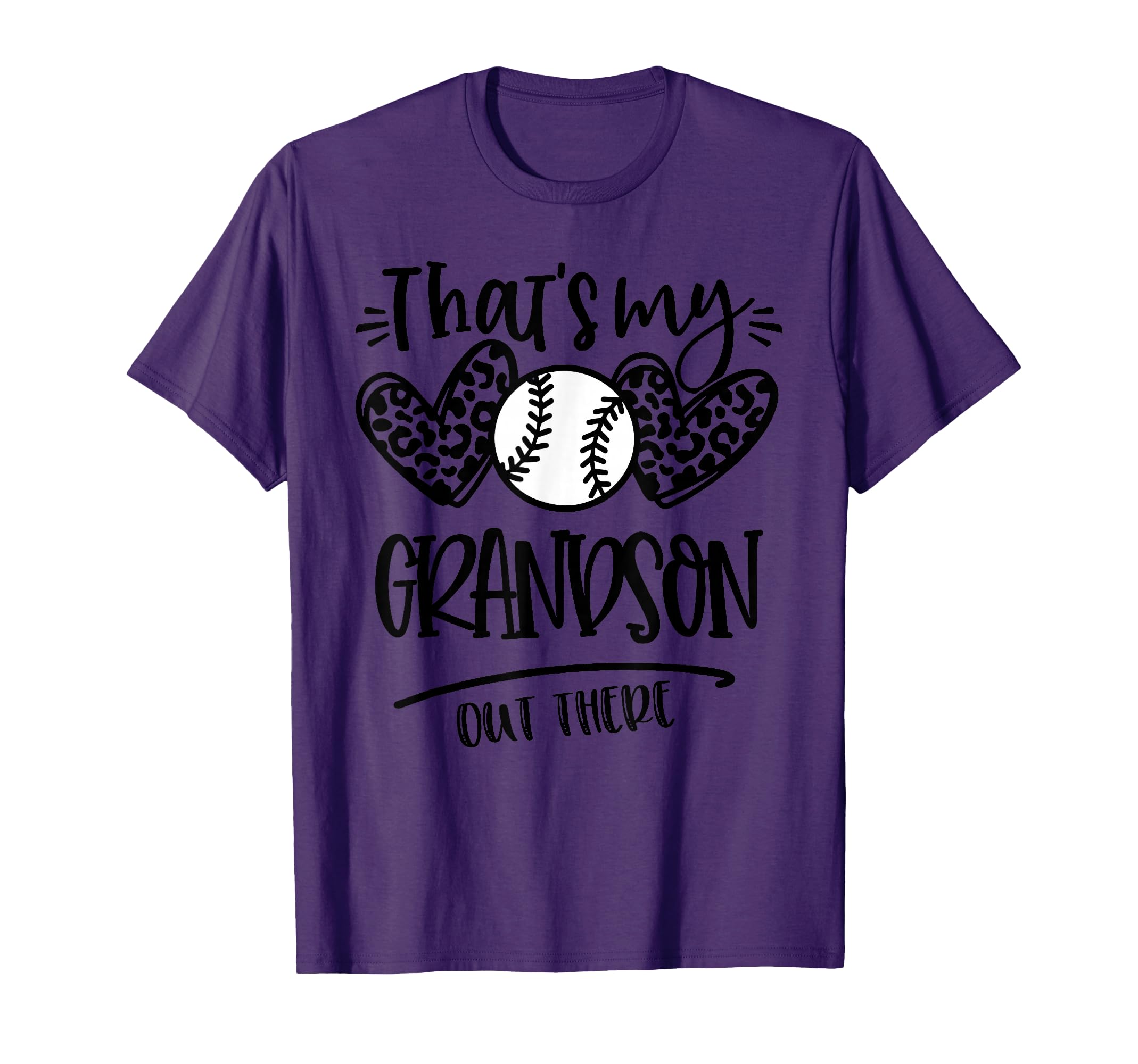 Thats My Grandson Out There Baseball T-Shirt - Streetwear Style Unisex - T-Shirt, Sweatshirt, Hoodie
