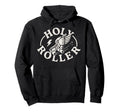 Holy Roller Skating Skater Skate Shoes Hoodie - Minimalist Print Unisex - T-Shirt, Sweatshirt, Hoodie