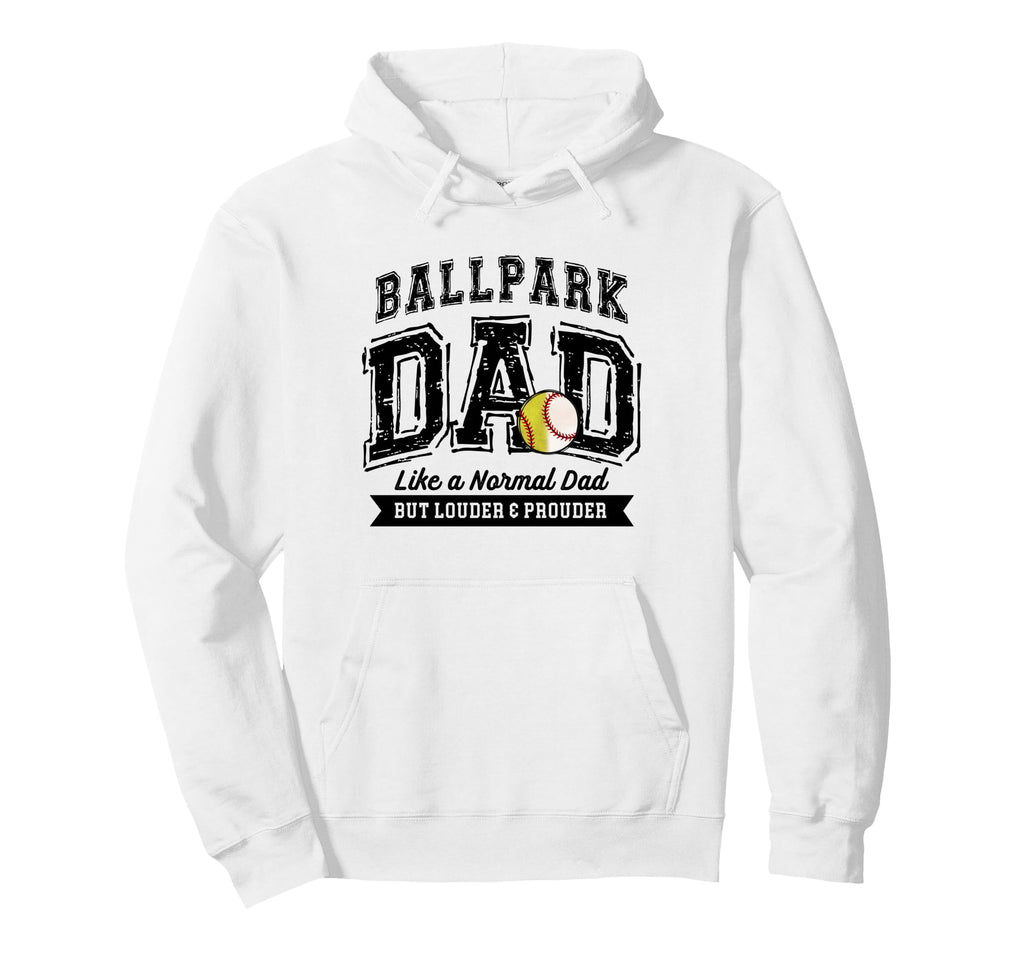 Ballpark Dad Softball Baseball Dad Hoodie - Graphic Print for Adults - T-Shirt, Sweatshirt, Hoodie