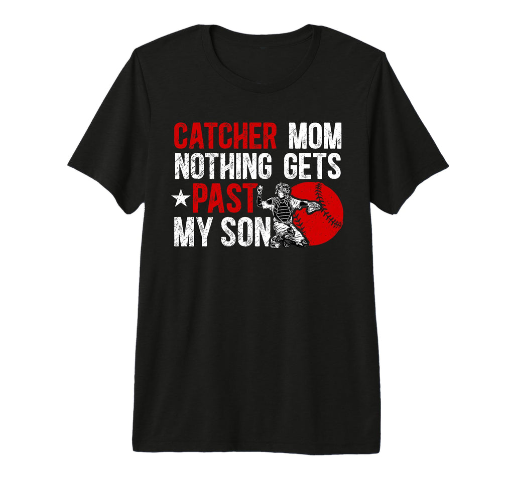 Baseball Catcher Mom Proud Mama Baseball T-Shirt - Streetwear Style Unisex - T-Shirt, Sweatshirt, Hoodie