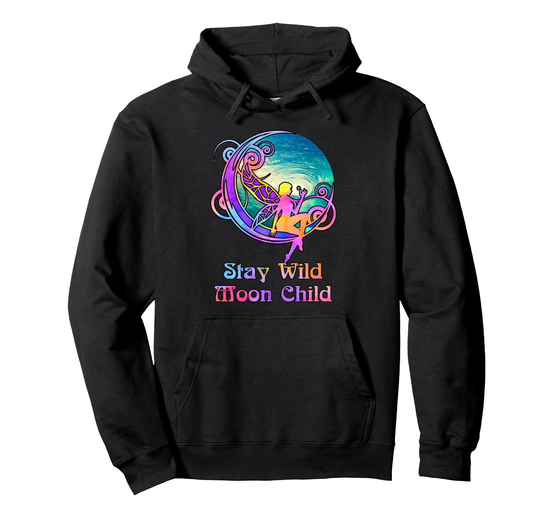 Stay Wild Moon Child Fairy 60S 70S Hoodie - Streetwear Style for Adults - T-Shirt, Sweatshirt, Hoodie