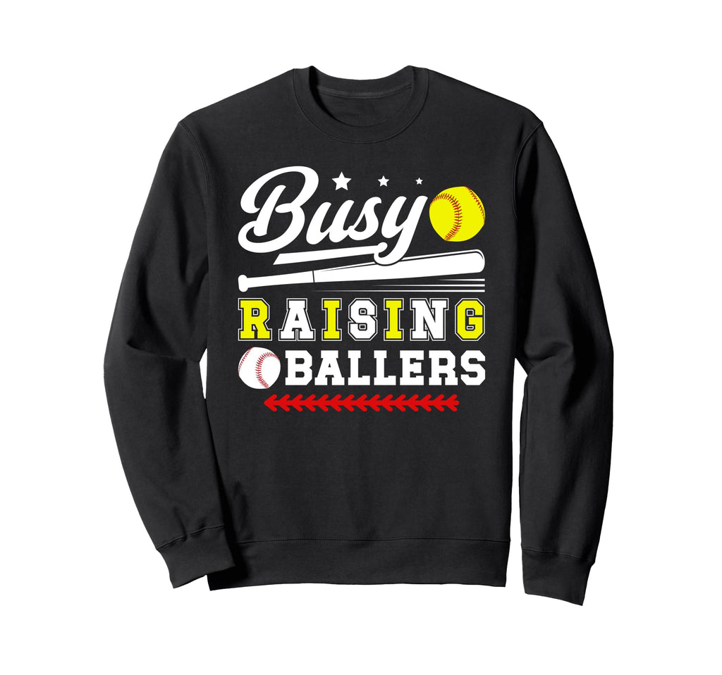 Busy Raising Ballers Softball Sweatshirt - Unique Graphic for Adults - T-Shirt, Sweatshirt, Hoodie