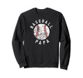 Proud Baseball Papa Grandpa Papa Sweatshirt - Novelty Apparel Unisex - T-Shirt, Sweatshirt, Hoodie