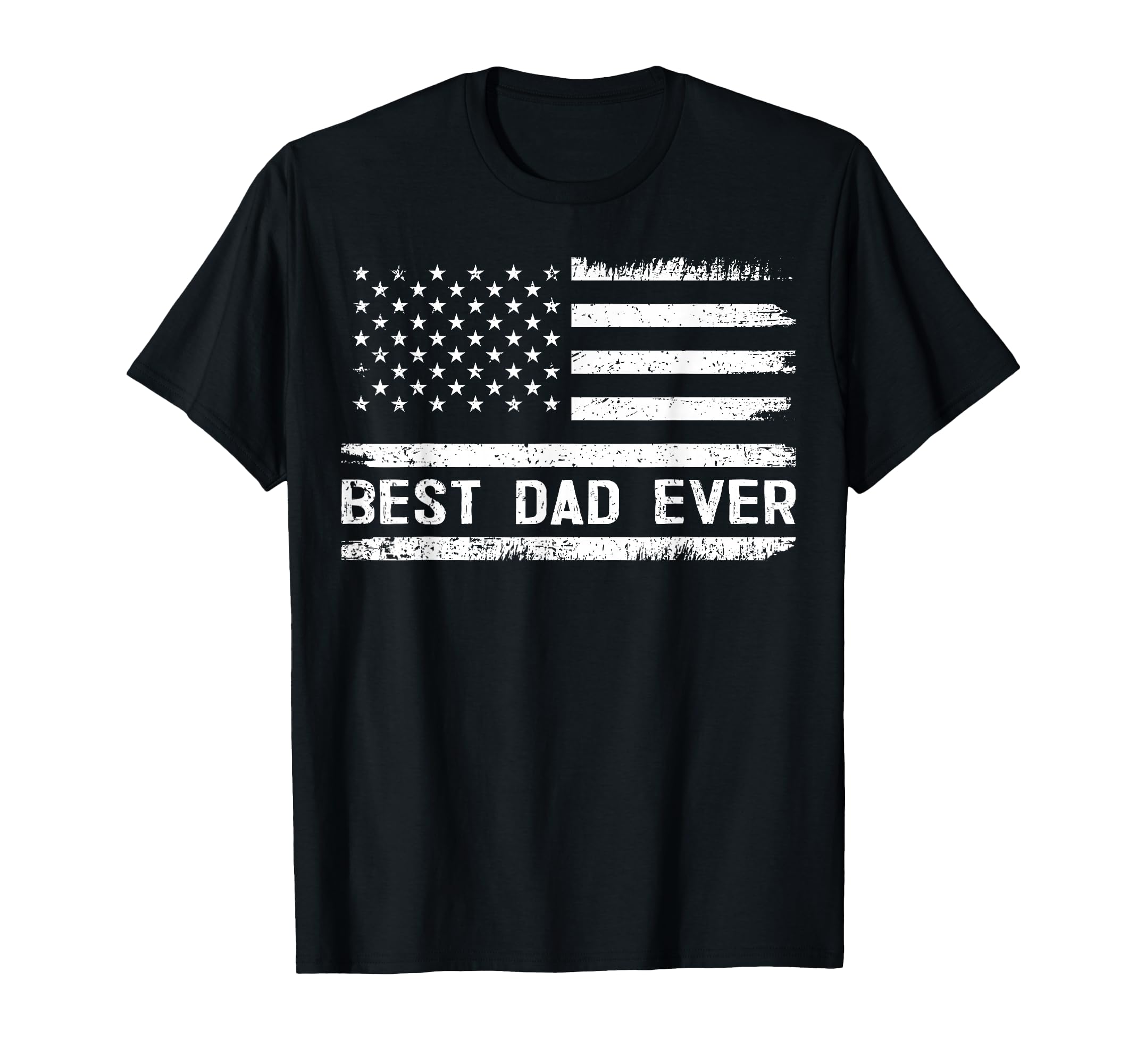 Best Dad Ever Us American Flag T-Shirt - Casual Everyday Wear for Adults - T-Shirt, Sweatshirt, Hoodie