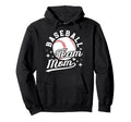 Baseball Team Mom Appreciation Baseball Hoodie - Unique Graphic for Adults - T-Shirt, Sweatshirt, Hoodie