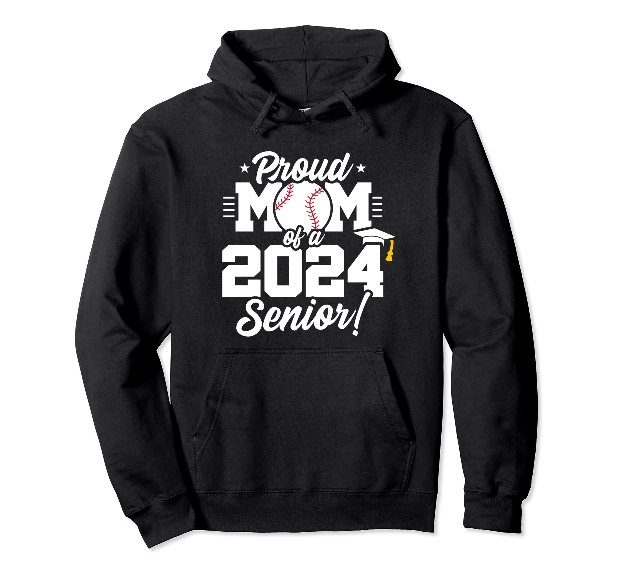 Class 2024 Senior Year Baseball Mom Hoodie - Fun Novelty Design Men Women - T-Shirt, Sweatshirt, Hoodie