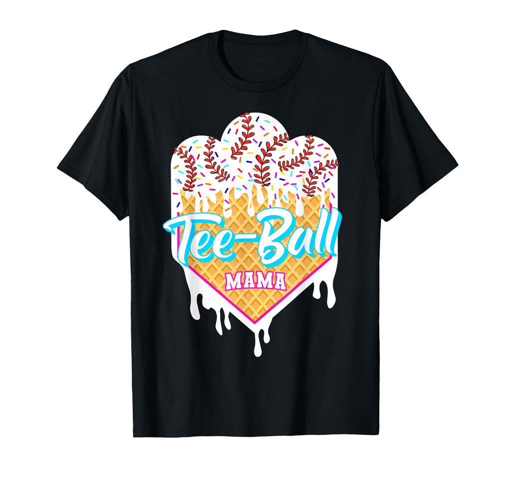 Ball Mom Tball Mama Ice Cream Drip T-Shirt - Streetwear Style Men Women - T-Shirt, Sweatshirt, Hoodie