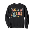 55 Is Vibe 55Th Birthday Party Sweatshirt - Novelty Apparel for Adults - T-Shirt, Sweatshirt, Hoodie