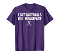 Baseball I Eat Fastballs Breakfast T-Shirt - Streetwear Style for Adults - T-Shirt, Sweatshirt, Hoodie