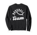 Baseball Team Matching Baseball Team Sweatshirt - Trendy Graphic Unisex - T-Shirt, Sweatshirt, Hoodie