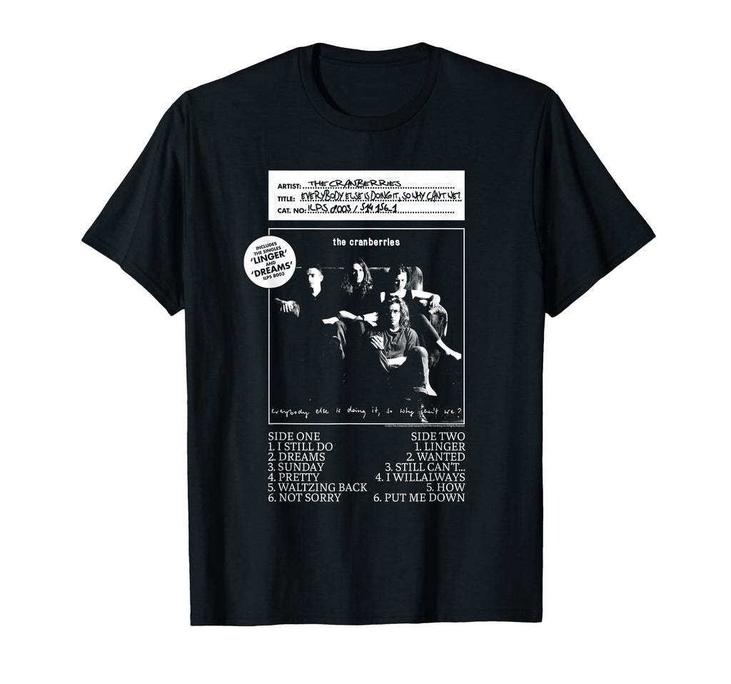 Cranberries Everybody Else Vinyl T-Shirt - Casual Everyday Wear for Adults - T-Shirt, Sweatshirt, Hoodie