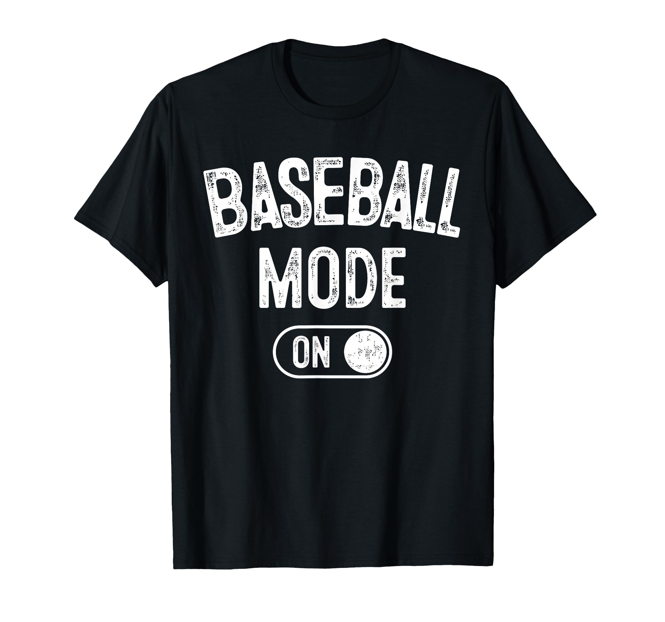 Baseball Mode Funny Slugger Gift Dad T-Shirt - Graphic Print Men Women - T-Shirt, Sweatshirt, Hoodie