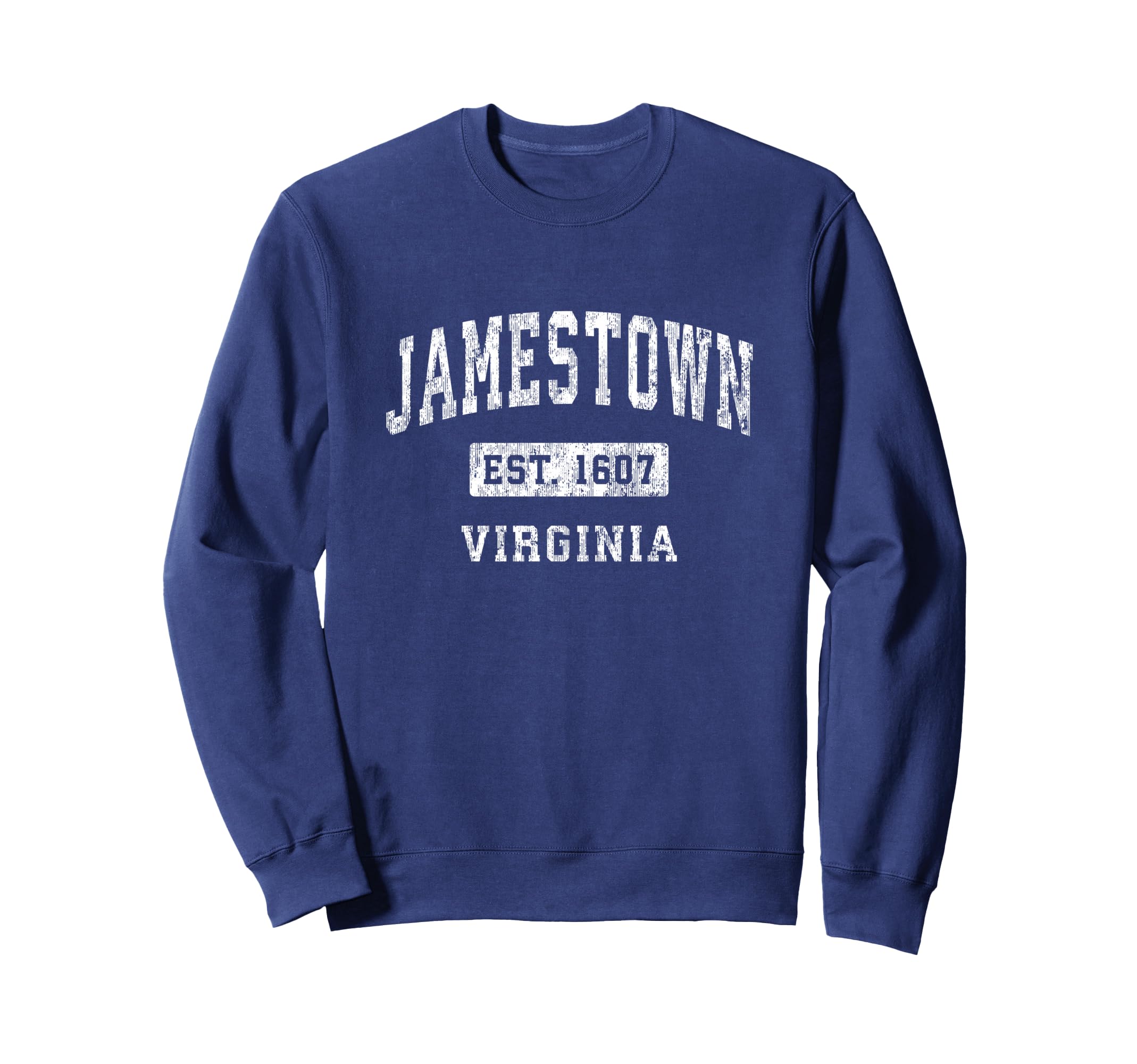 Jamestown Virginia Va Sweatshirt - Casual Everyday Wear Men Women - T-Shirt, Sweatshirt, Hoodie