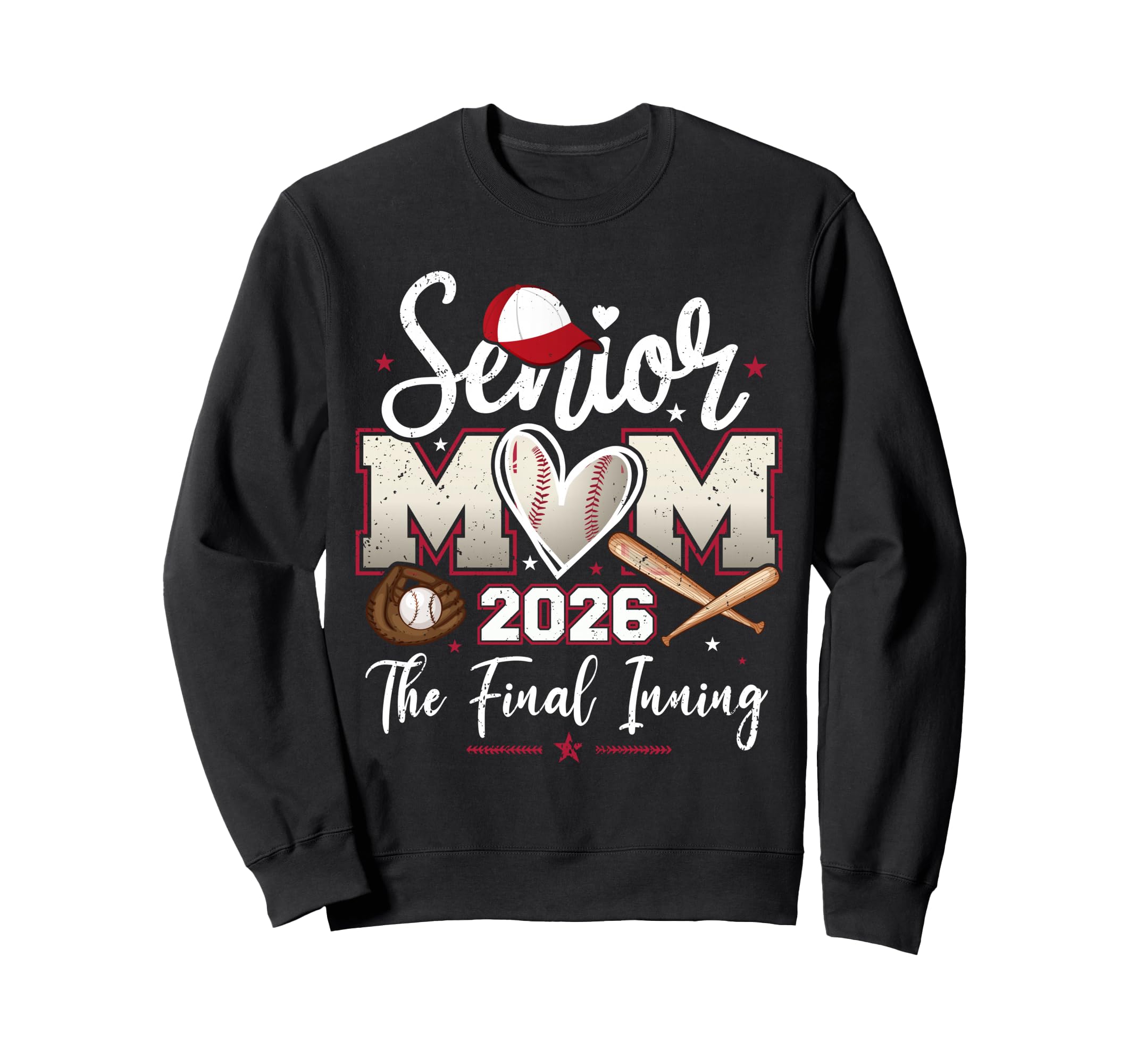 Baseball Senior Mom 2026 Final Sweatshirt - Fun Novelty Design Unisex - T-Shirt, Sweatshirt, Hoodie
