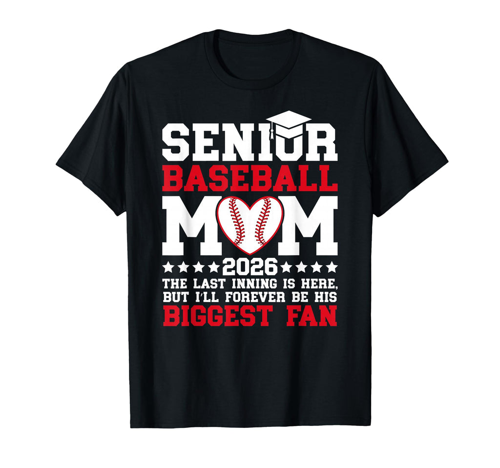 Baseball Senior Mom 2026 Proud Baseball T-Shirt - Trendy Graphic Men Women - T-Shirt, Sweatshirt, Hoodie