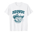 Meowdy Country Music Western Groovy Cowboy T-Shirt - Trendy Graphic Unisex - T-Shirt, Sweatshirt, Hoodie