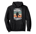 Family Baseball Forever Fathers Day Dad Hoodie - Unique Graphic Unisex - T-Shirt, Sweatshirt, Hoodie