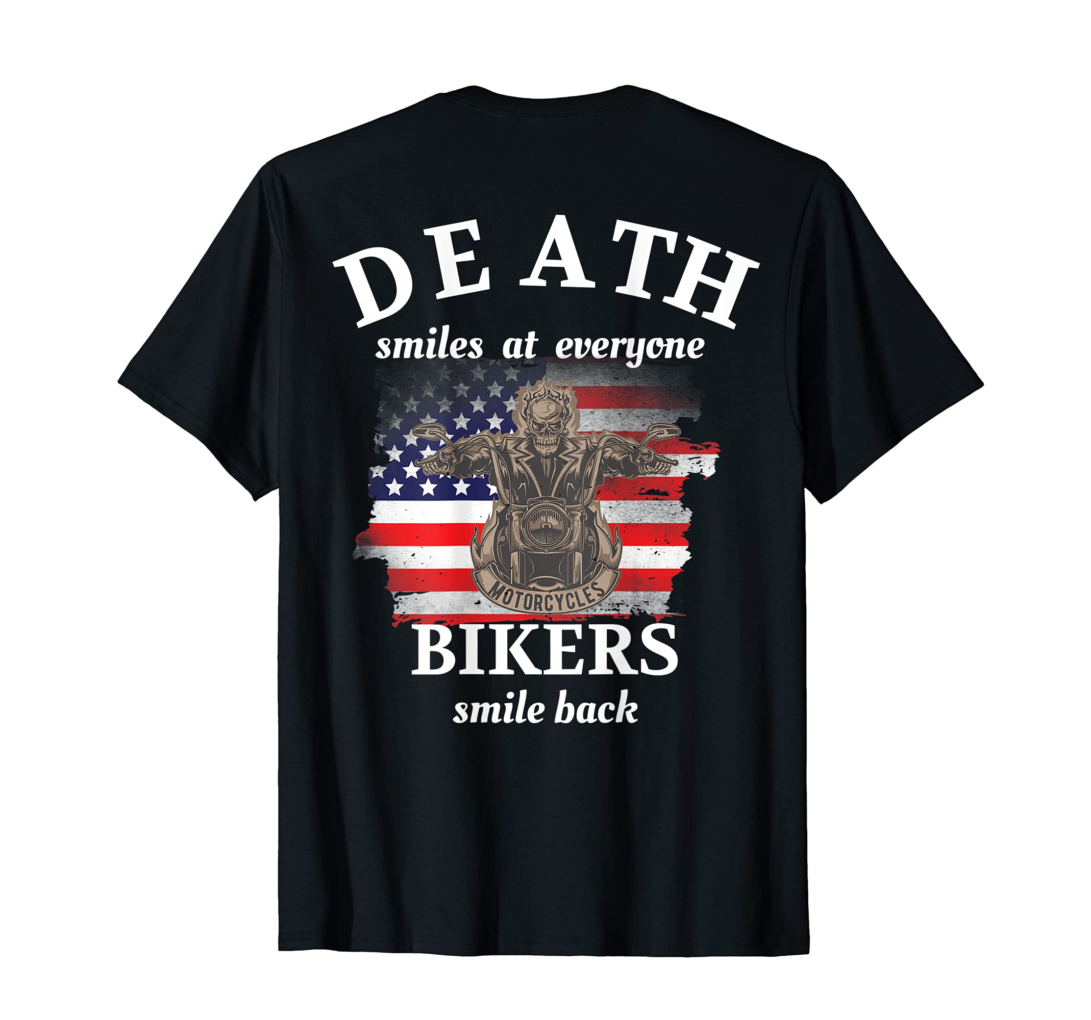 Death Smiles Everyone Bikers Smile Back T-Shirt - Trendy Graphic Men Women - T-Shirt, Sweatshirt, Hoodie