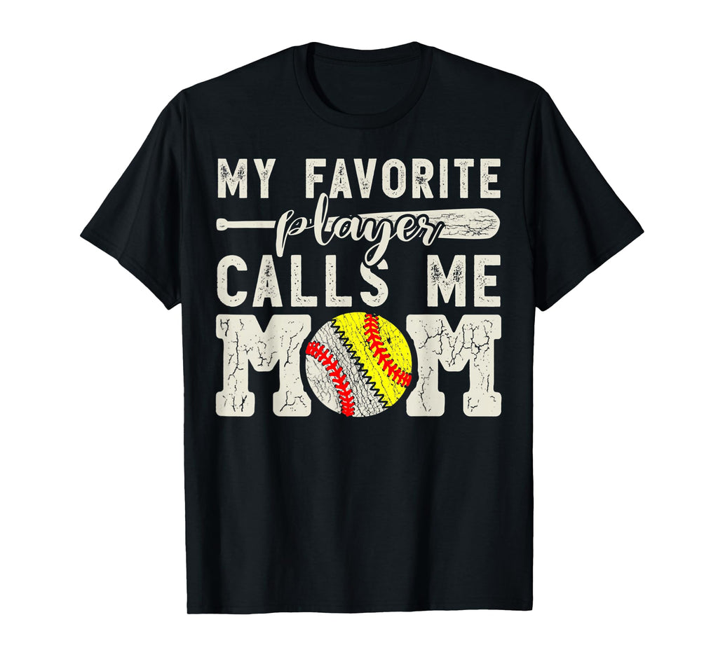 My Favorite Player Calls Me Mom T-Shirt - Fun Novelty Design for Adults - T-Shirt, Sweatshirt, Hoodie