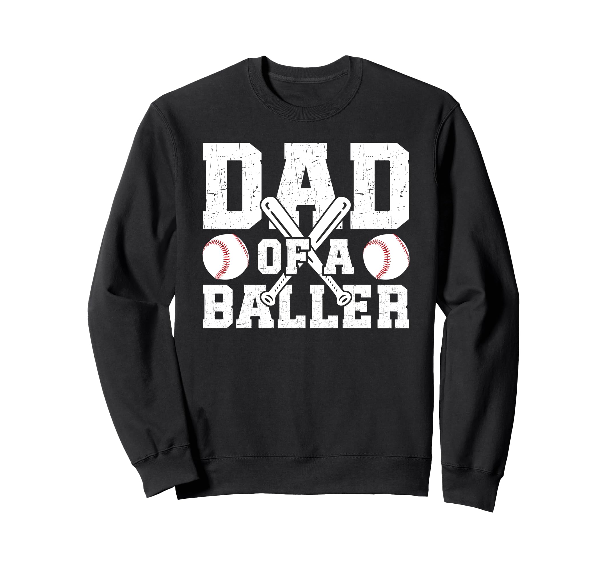 Dad Baller Baseball Dad Baseball Sweatshirt - Aesthetic Graphic for Adults - T-Shirt, Sweatshirt, Hoodie