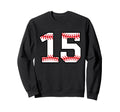 Baseball Number 15 Sweatshirt - Trendy Graphic for Adults - T-Shirt, Sweatshirt, Hoodie