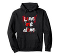 Leave Me Alone Y2K Emo Aesthetic Hoodie - Minimalist Print for Adults - T-Shirt, Sweatshirt, Hoodie