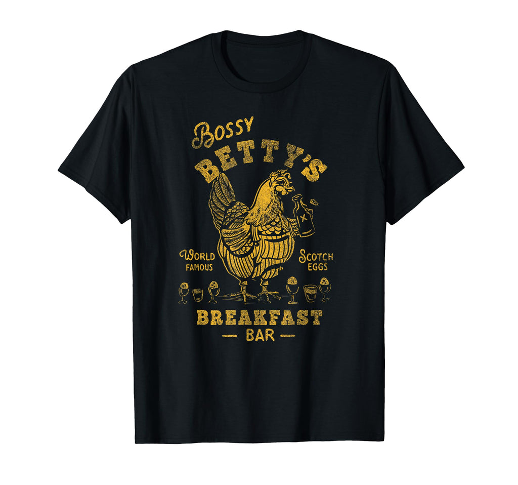 Bossy Bettys Mother Hen Funny Breakfast T-Shirt - Streetwear Style Unisex - T-Shirt, Sweatshirt, Hoodie