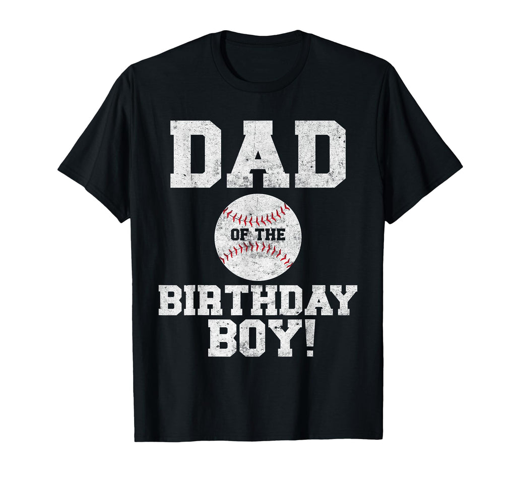 Dad Birthday Baseball Lover T-Shirt - Unique Graphic for Adults - T-Shirt, Sweatshirt, Hoodie