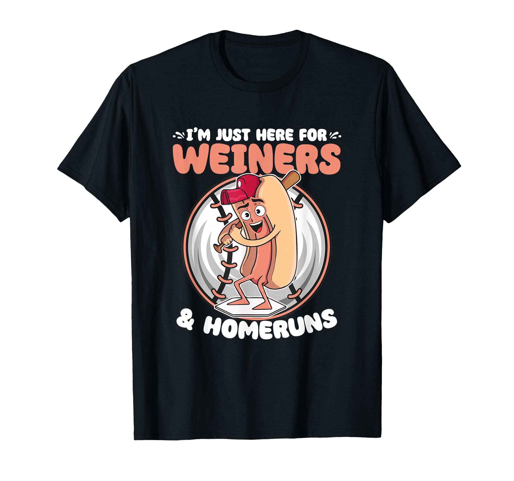 Weiners And Homerun Baseball Pitcher T-Shirt - Streetwear Style Unisex - T-Shirt, Sweatshirt, Hoodie