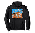 Peace Not War Groovy 70S Hippie Aesthetic Hoodie - Unique Graphic Unisex - T-Shirt, Sweatshirt, Hoodie