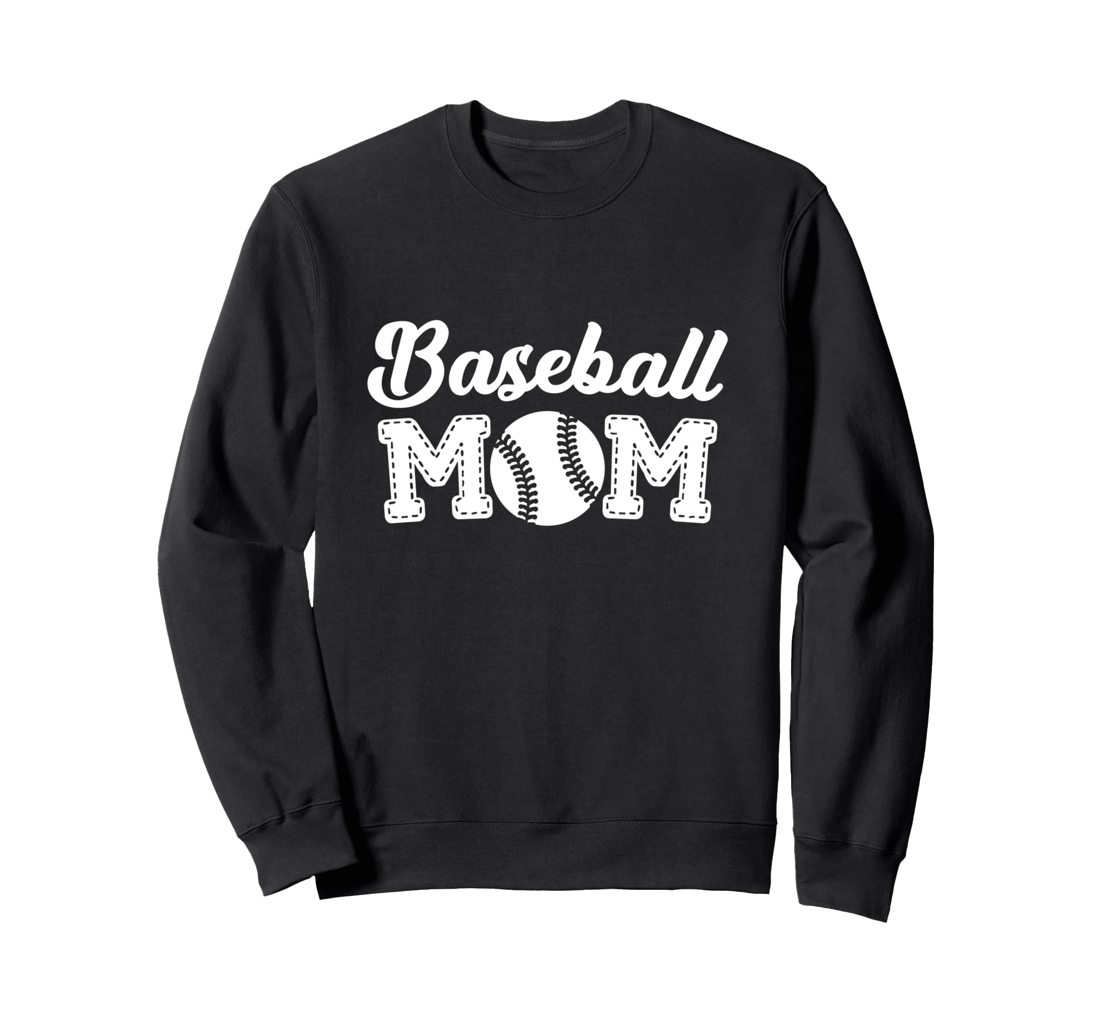 Baseball Mom Baseball Moms Sweatshirt - Fun Novelty Design Men Women - T-Shirt, Sweatshirt, Hoodie