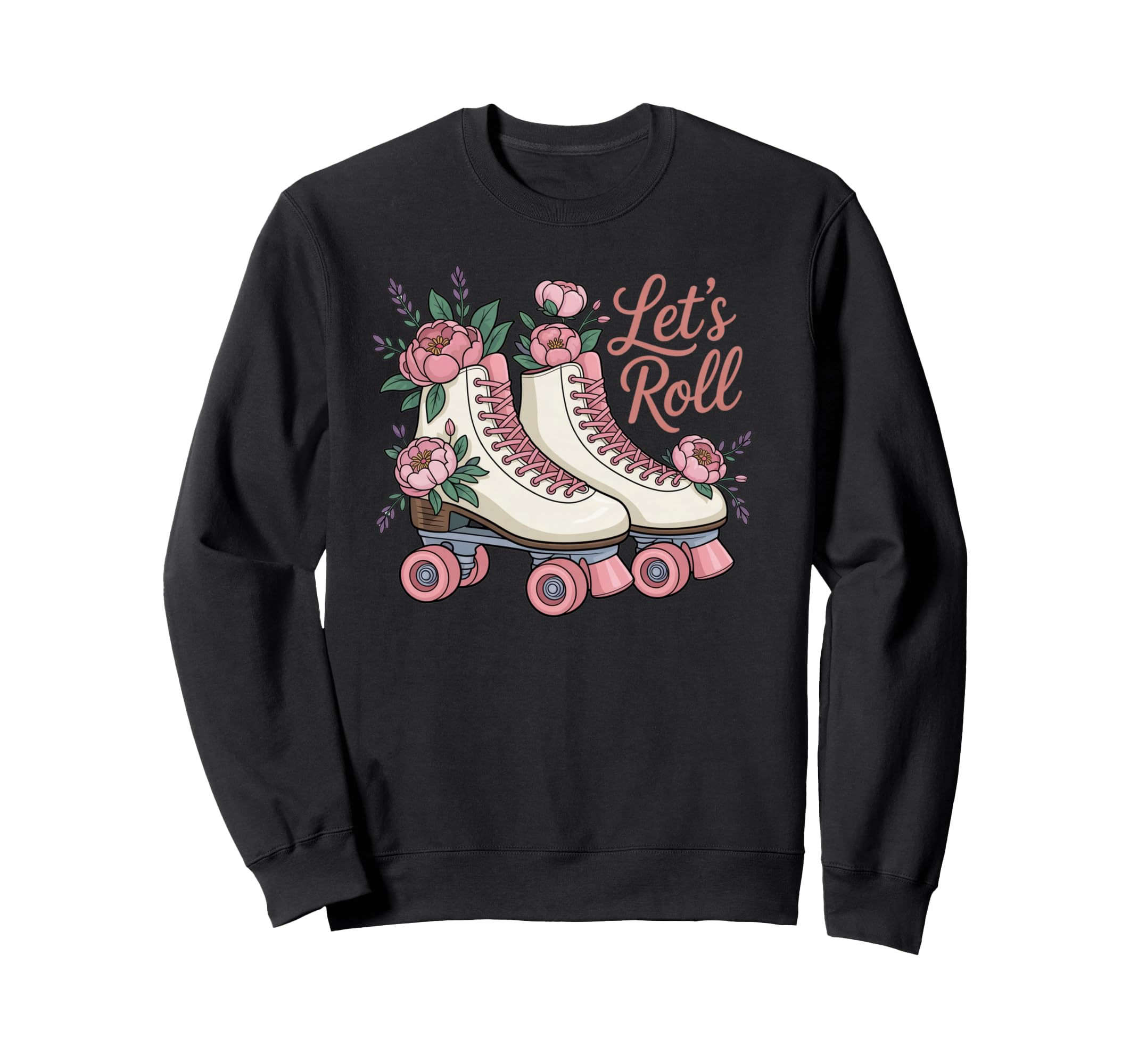 Lets Roll Flower Skate Roller Sweatshirt - Aesthetic Graphic for Adults - T-Shirt, Sweatshirt, Hoodie
