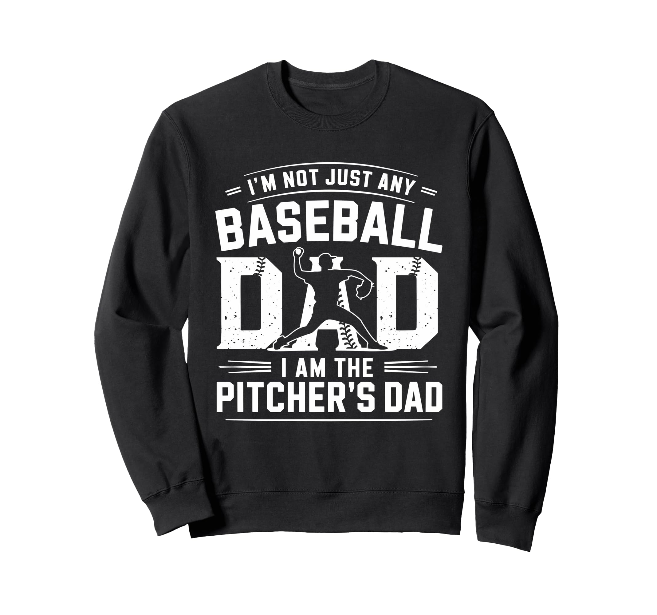 Funny Baseball Dad Pitchers Dad Sweatshirt - Streetwear Style Unisex - T-Shirt, Sweatshirt, Hoodie